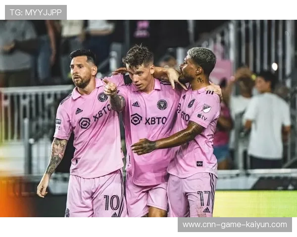 迈阿密国际围绕核心传导衔接,场上配合更为紧密